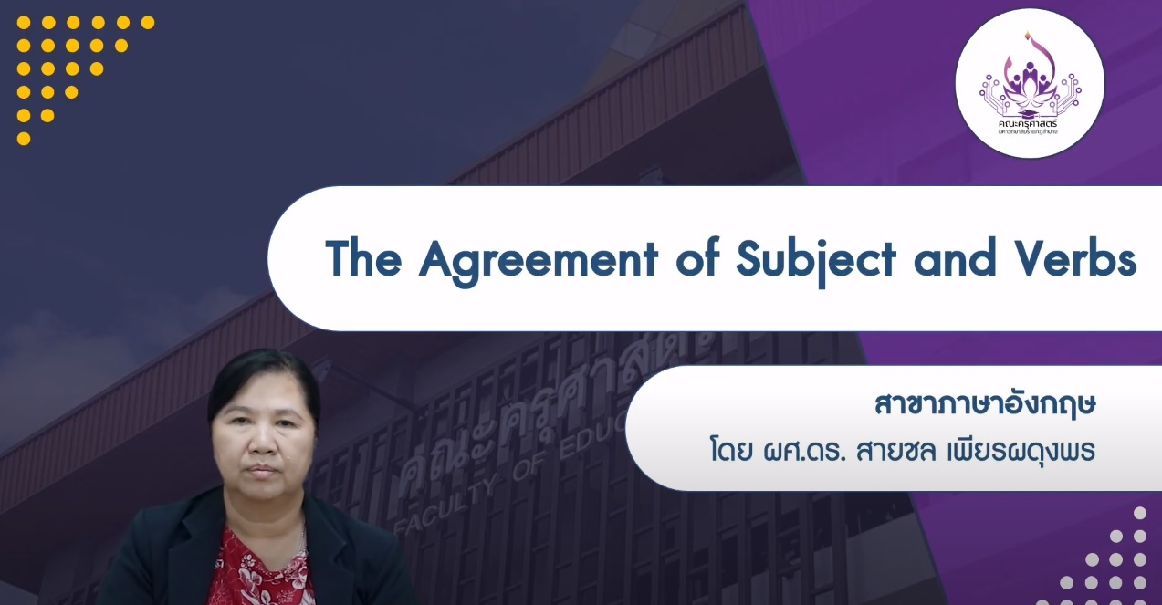 The Agreement of Subject and Verbs